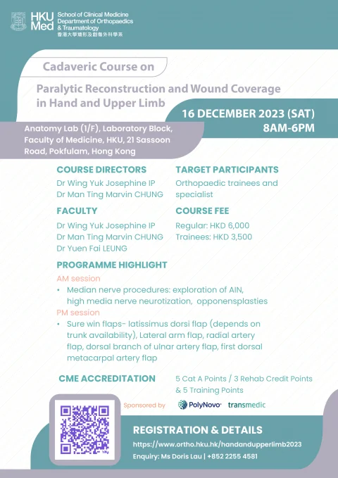 Cadaveric Course on Paralytic Reconstruction and Wound Coverage in Hand and Upper Limb